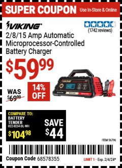 Harbor Freight Coupon VIKING 2/8/15 AMP ATOMATIC MICROPROCESSOR CONTROLLED BATTERY CHARGER Lot No. 56796 Expired: 1/24/24 - $59.99