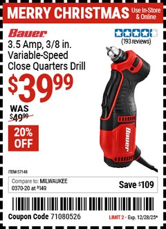 Harbor Freight Coupon BAUER 3.5 AMP 3/8 IN. VARIABLE SPEED CLOSE QUARTERS DRILL Lot No. 57148 Expired: 12/28/25 - $39.99