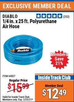 Harbor Freight ITC Coupon DIABLO 1/4IN. X 25FT. POLYURETHANE AIR HOSE Lot No. 64027 Expired: 2/25/21 - $12.49