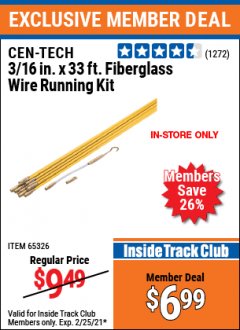 Harbor Freight ITC Coupon CEN-TECH 3/16IN. X 33FT. FIBERGLASS WIRE RUNNING KIT Lot No. 65326 Expired: 2/25/21 - $6.99
