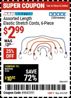 Harbor Freight Coupon HAUL-MASTER ASSORTED LENGTH ELASTIC STRETCH CORDS, 6PC. Lot No. 63979 Valid Thru: 4/21/24 - $2.99