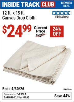 Harbor Freight Coupon 12 X 15 CANVAS DROP CLOTH Lot No. 57133 Valid: 12/31/69 - 4/30/26 - $24.99