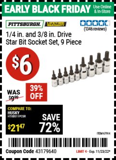 Harbor Freight Coupon PITTSBURGH 1/4IN. AND 3/8IN. DRIVE STAR BIT SOCKET SET, 9PC. Lot No. 67914 Expired: 11/23/22 - $6