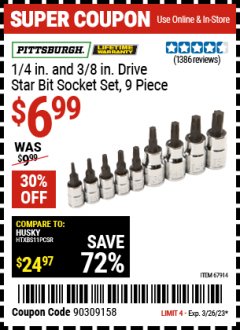 Harbor Freight Coupon PITTSBURGH 1/4IN. AND 3/8IN. DRIVE STAR BIT SOCKET SET, 9PC. Lot No. 67914 EXPIRES: 3/26/23 - $6.99