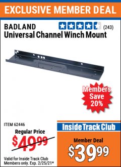 Harbor Freight ITC Coupon BADLAND UNIVERSAL CHANNEL WINCH MOUNT Lot No. 62446 Expired: 2/25/21 - $39.99