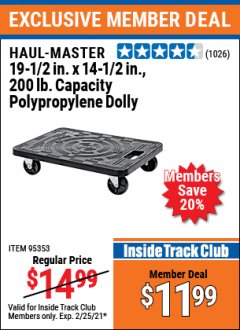 Harbor Freight ITC Coupon HAUL-MASTER 19-1/2IN. X 14 1/2IN., 200LB. CAPACITY POLYPROPYLENE DOLLY Lot No. 95353 Expired: 2/25/21 - $11.99