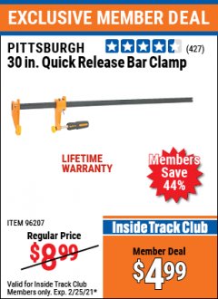 Harbor Freight ITC Coupon PITTSBURGH 30IN. QUICK RELEASE BAR CLAMP Lot No. 96207 Expired: 2/25/21 - $4.99