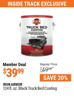 Harbor Freight ITC Coupon IRON ARMOR 124 FL. OZ. BLACK TRUCK BED COATING Lot No. 60778 Expired: 7/1/21 - $39.99