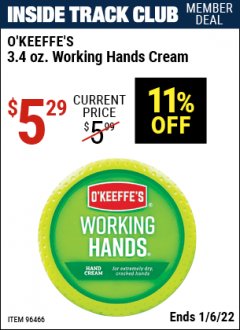 Harbor Freight ITC Coupon O'KEEFFE'S 3.4 OZ. WORKING HANDS CREAM Lot No. 96466 Expired: 1/6/22 - $5.29