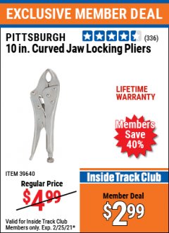 Harbor Freight ITC Coupon PITTSBURGH 10IN. CURVED JAW LOCKING PLIERS Lot No. 39640 Expired: 2/25/21 - $2.99