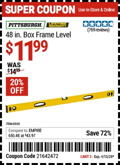 Harbor Freight Coupon PITTSBURGH 48 IN. BOX FRAME LEVEL Lot No. 69245 Valid Thru: 4/13/26 - $11.99
