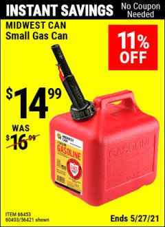 Harbor Freight Coupon MIDWEST CAN SMALL GAS CAN Lot No. 56421 Expired: 4/29/21 - $14.99
