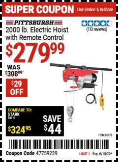 Harbor Freight Coupon PITTSBURGH AUTOMOTIVE 2000 LB. ELECTRIC HOIST WITH REMOTE CONTROL Lot No. 62770 Expired: 6/18/23 - $279.99