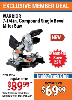 Harbor Freight ITC Coupon WARRIOR 7-1/4 IN. COMPOUND SINGLE BEVEL MITER SAW Lot No. 57174 Expired: 3/25/21 - $69.99