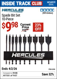 Harbor Freight ITC Coupon HERCULES SPADE BIT SET, 10-PIECE Lot No. 63388 Dates Valid: 12/31/69 - 4/2/26 - $9.98