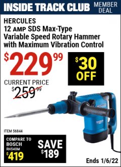 Harbor Freight ITC Coupon 12 AMP 1-9/16 IN. SDS MAX-TYPE VARIABLE SPEED ROTARY HAMMER Lot No. 56844 Expired: 1/6/22 - $229.99