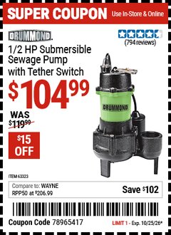 Harbor Freight Coupon DRUMMOND 1/2 HP SUBMERSIBLE SEWAGE PUMP WITH TETHER SWITCH Lot No. 63323 Valid Thru: 10/25/26 - $104.99