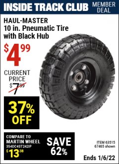 Harbor Freight ITC Coupon HAUL-MASTER 10 IN. PNEUMATIC TIRE WITH BLACK HUB Lot No.  67465, 69388, 63515 Expired: 1/6/22 - $4.99
