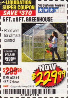 Harbor Freight Coupon 6 FT. x 8 FT. ALUMINUM GREENHOUSE Lot No. 47712/69714 Expired: 5/31/19 - $229.99