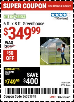 Harbor Freight Coupon 6 FT. x 8 FT. ALUMINUM GREENHOUSE Lot No. 47712/69714 Expired: 4/13/23 - $349.99