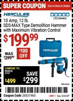 Harbor Freight Coupon HERCULES 10 AMP 12 LB. SDS-MAX TYPE DEMOLITION HAMMER WITH MAXIMUM VIBRATION CONTROL Lot No. 56846 Expired: 3/24/24 - $199.99