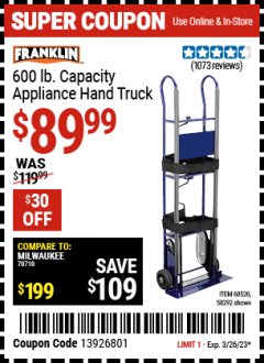 Harbor Freight Coupon 600 LB. CAPACITY APPLIANCE HAND TRUCK Lot No. 60520/65685/62467 Expired: 3/26/23 - $89.99