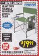 Harbor Freight Coupon FOLDABLE ALUMINUM SPORTS CHAIR Lot No. 62314, 56719 Expired: 3/31/18 - $19.99