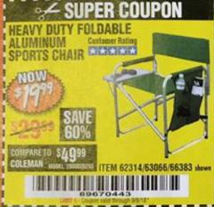Harbor Freight Coupon FOLDABLE ALUMINUM SPORTS CHAIR Lot No. 62314, 56719 Expired: 9/5/18 - $19.99