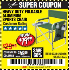 Harbor Freight Coupon FOLDABLE ALUMINUM SPORTS CHAIR Lot No. 62314, 56719 Expired: 10/7/18 - $19.99
