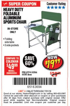 Harbor Freight Coupon FOLDABLE ALUMINUM SPORTS CHAIR Lot No. 62314, 56719 Expired: 7/31/18 - $19.99