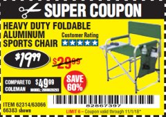 Harbor Freight Coupon FOLDABLE ALUMINUM SPORTS CHAIR Lot No. 62314, 56719 Expired: 11/1/18 - $19.99