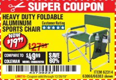 Harbor Freight Coupon FOLDABLE ALUMINUM SPORTS CHAIR Lot No. 62314, 56719 Expired: 12/26/18 - $19.99