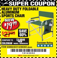 Harbor Freight Coupon FOLDABLE ALUMINUM SPORTS CHAIR Lot No. 62314, 56719 Expired: 1/7/19 - $19.99