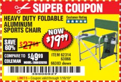 Harbor Freight Coupon FOLDABLE ALUMINUM SPORTS CHAIR Lot No. 62314, 56719 Expired: 1/16/19 - $19.99