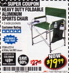Harbor Freight Coupon FOLDABLE ALUMINUM SPORTS CHAIR Lot No. 62314, 56719 Expired: 11/30/18 - $19.99