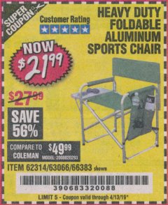 Harbor Freight Coupon FOLDABLE ALUMINUM SPORTS CHAIR Lot No. 62314, 56719 Expired: 4/13/19 - $21.99