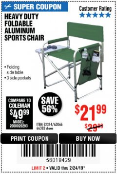 Harbor Freight Coupon FOLDABLE ALUMINUM SPORTS CHAIR Lot No. 62314, 56719 Expired: 2/24/19 - $21.99
