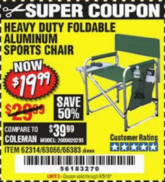 Harbor Freight Coupon FOLDABLE ALUMINUM SPORTS CHAIR Lot No. 62314, 56719 Expired: 8/5/19 - $19.99
