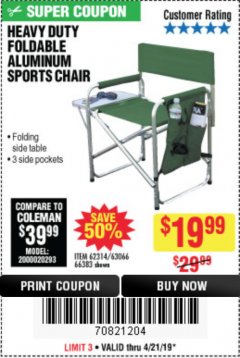 Harbor Freight Coupon FOLDABLE ALUMINUM SPORTS CHAIR Lot No. 62314, 56719 Expired: 4/21/19 - $19.99