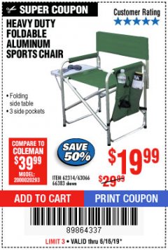 Harbor Freight Coupon FOLDABLE ALUMINUM SPORTS CHAIR Lot No. 62314, 56719 Expired: 6/16/19 - $19.99