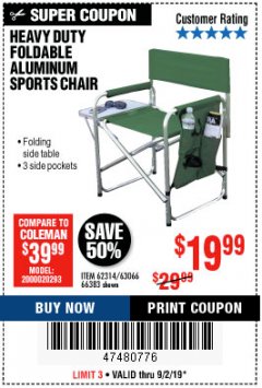 Harbor Freight Coupon FOLDABLE ALUMINUM SPORTS CHAIR Lot No. 62314, 56719 Expired: 9/2/19 - $19.99
