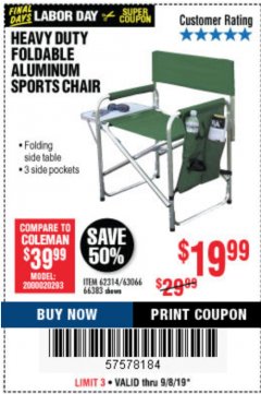 Harbor Freight Coupon FOLDABLE ALUMINUM SPORTS CHAIR Lot No. 62314, 56719 Expired: 9/8/19 - $19.99