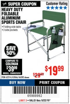 Harbor Freight Coupon FOLDABLE ALUMINUM SPORTS CHAIR Lot No. 62314, 56719 Expired: 9/22/19 - $19.99