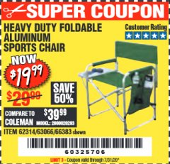 Harbor Freight Coupon FOLDABLE ALUMINUM SPORTS CHAIR Lot No. 62314, 56719 Expired: 7/31/20 - $19.99