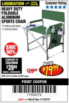 Harbor Freight Coupon FOLDABLE ALUMINUM SPORTS CHAIR Lot No. 62314, 56719 Expired: 11/10/19 - $19.99
