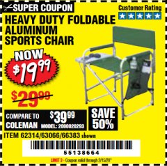 Harbor Freight Coupon FOLDABLE ALUMINUM SPORTS CHAIR Lot No. 62314, 56719 Expired: 2/15/20 - $19.99