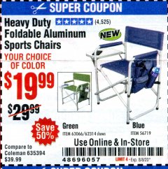 Harbor Freight Coupon FOLDABLE ALUMINUM SPORTS CHAIR Lot No. 62314, 56719 Expired: 8/8/20 - $19.99