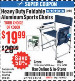 Harbor Freight Coupon FOLDABLE ALUMINUM SPORTS CHAIR Lot No. 62314, 56719 Expired: 10/16/20 - $19.99