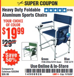 Harbor Freight Coupon FOLDABLE ALUMINUM SPORTS CHAIR Lot No. 62314, 56719 Expired: 11/15/20 - $19.99