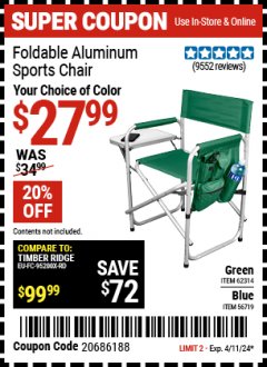 Harbor Freight Coupon FOLDABLE ALUMINUM SPORTS CHAIR Lot No. 62314, 56719 Expired: 4/11/24 - $27.99